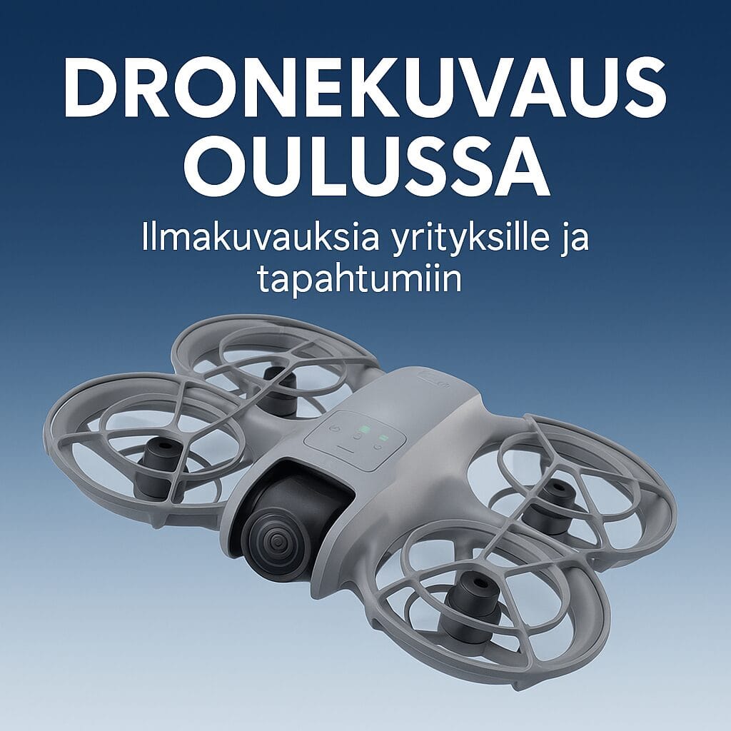 ilmakuvaus Oulussa – dronekuvaus yrityksille ja markkinointiin